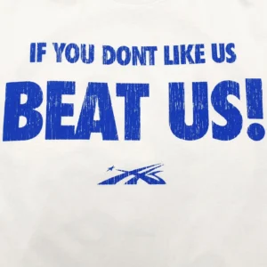 White short sleeve t-shirt featuring bold blue text "IF YOU DONT LIKE US BEAT US!" and Hellstar branding, representing luxury replica apparel for sale.